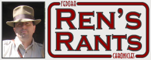 Ren's Rants March 2010