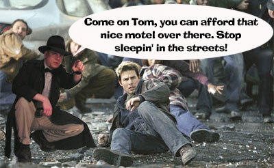 The Fedora Chronicles - War Of The Worlds humor: Lazy Tom