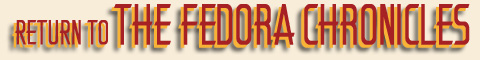 Return To The Fedora Chronicles