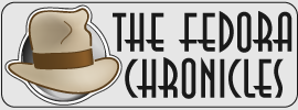 The Fedora Chronicles