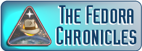 The Fedora Chronicles